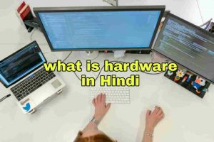What is Hardware in Hindi